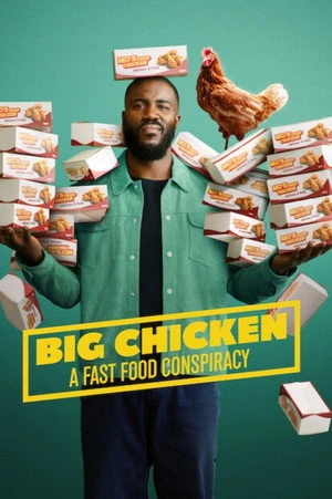 Big Chicken: A Fast Food Conspiracy 2026 Hindi - English Dual Audio - Movierulz